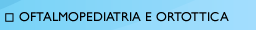 Oftalmopediatria e ortottica